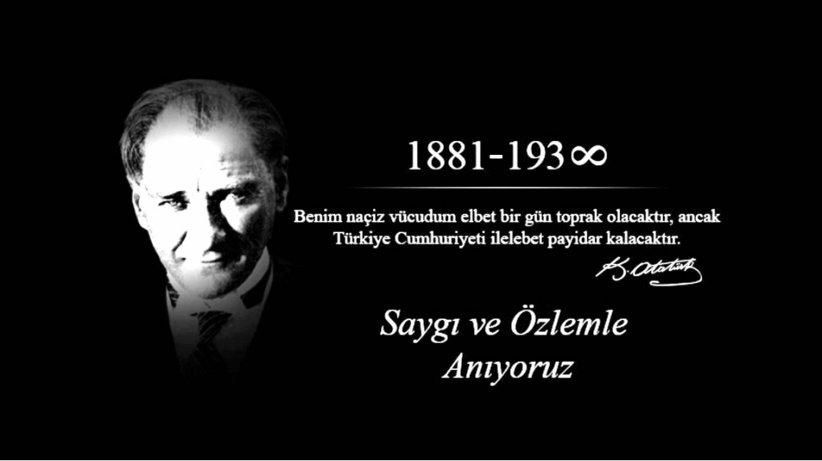 10 Kasım Atatürk'ü Anma Günü ve Atatürk Haftası